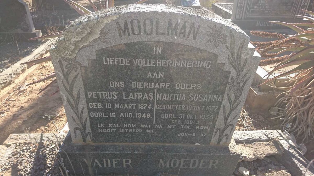 MOOLMAN Petrus Lafras 1874-1949 &amp; Martha Susanna MEYER 1877-1955