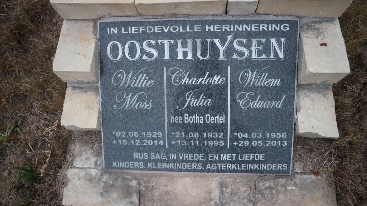 OOSTHUYSEN Willie Moss 1929-2014 &amp; Charlotte Julia BOTHA OERTEL 1932-1995 :: OOSTHUYSEN Willem Eduard 1956-2013