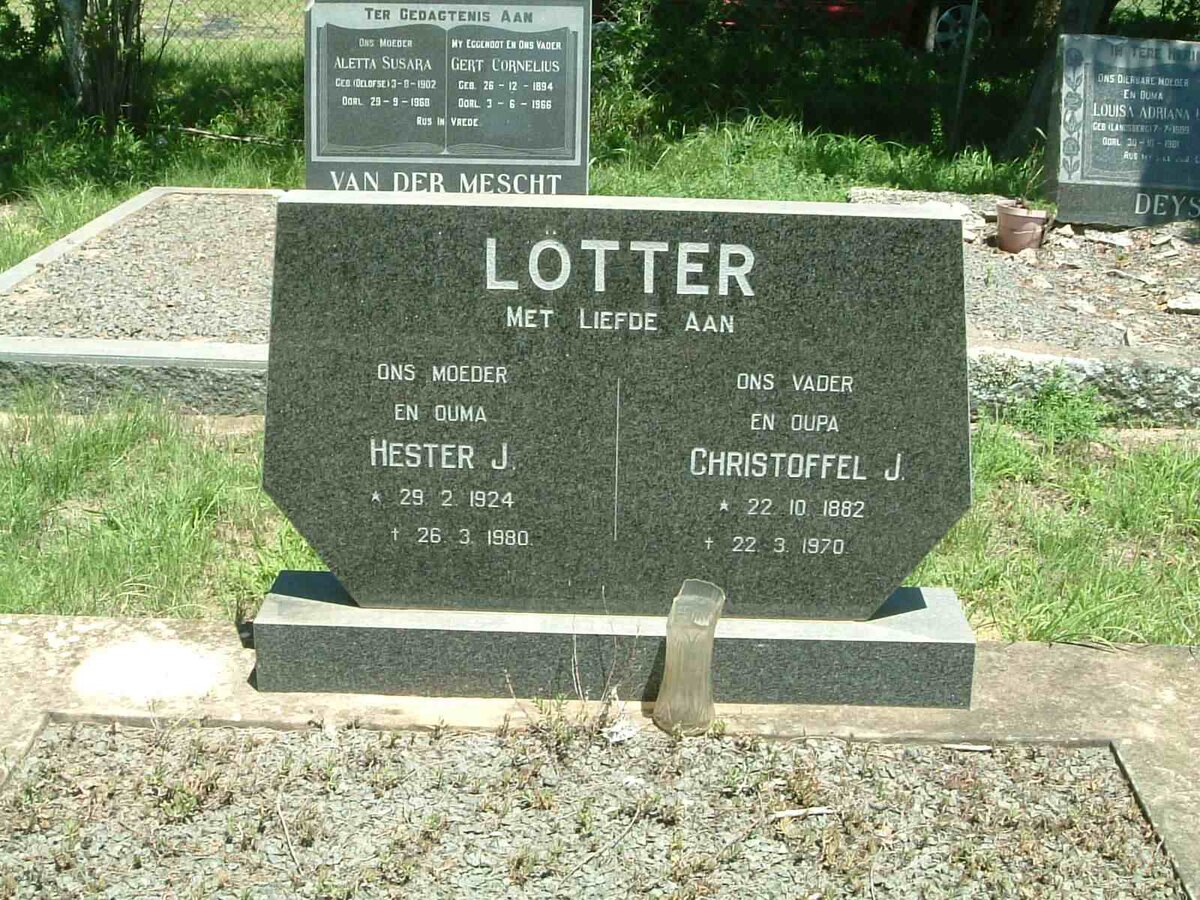 LOTTER Christoffel J. 1882-1970 &amp; Hester J. 1924-1980