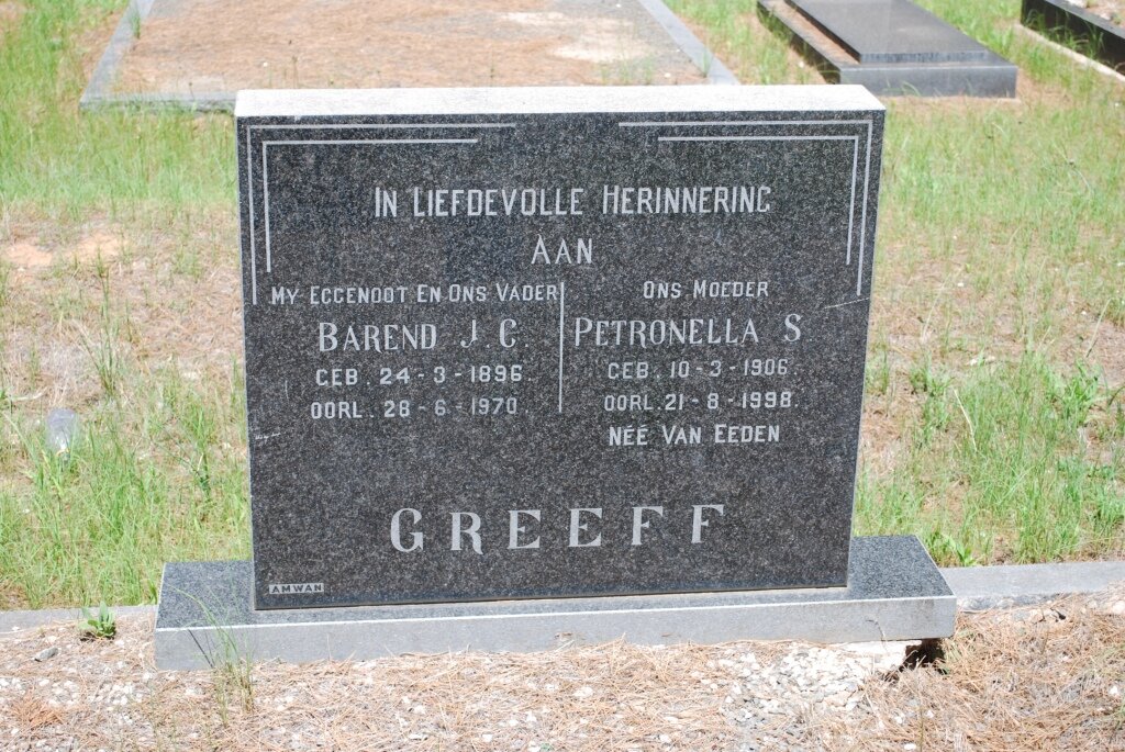 GREEFF Barend J. C. 1896-1970 &amp; Petronella S. nee VAN EEDEN 1906-1998