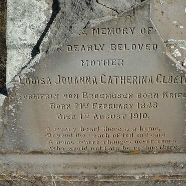 CLOETE Louisa Johanna Catherina formerly VON BROEMBSEN nee KRIEL 1848-1910