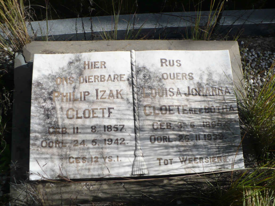CLOETE Philip Izak 1857-1942 &amp; Louisa Johanna BOTHA 1865-1939