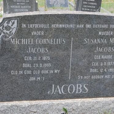 JACOBS Michiel Cornelius 1875-1955 &amp; Susanna Maria  NAUDE 1877-1955