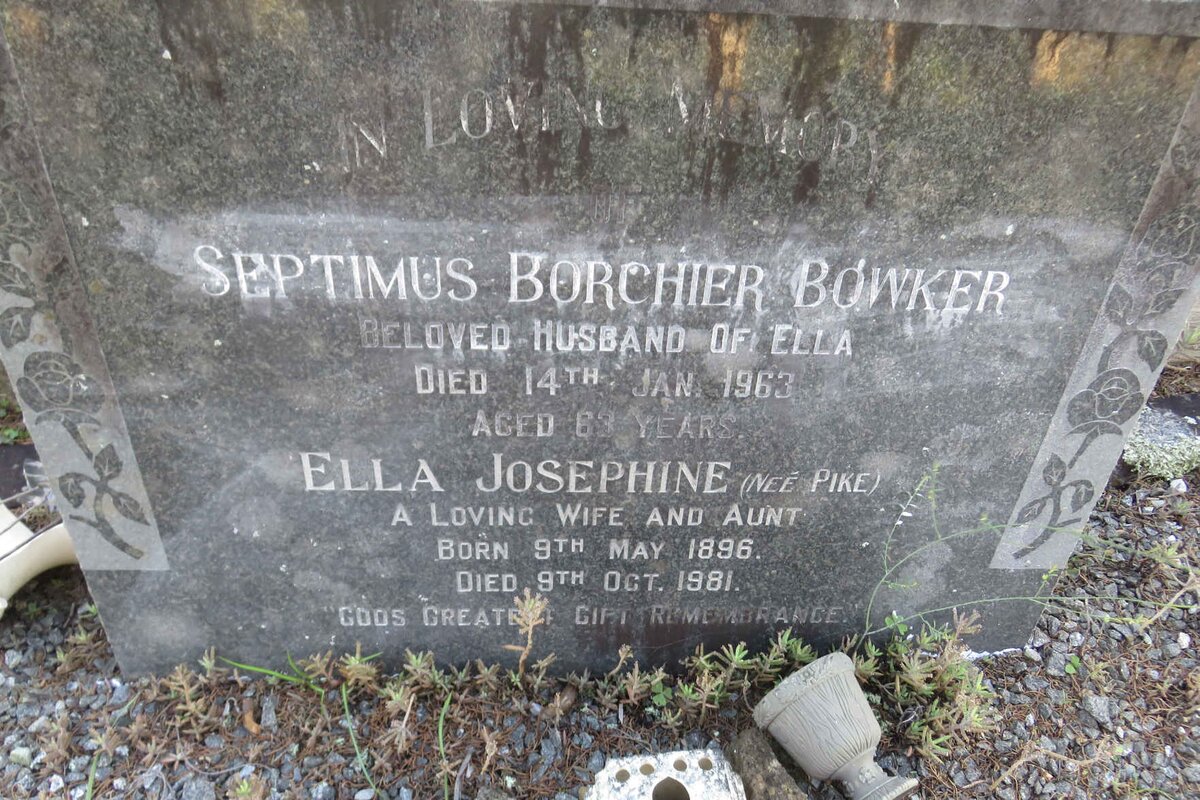 BOWKER Septimus Borchier -1963 &amp; Ella Josepine PIKE 1896-1981