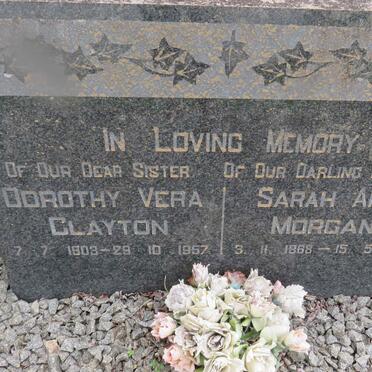 MORGAN Sarah Ann S. 1868-1956 :: CLAYTON Dorothy Vera 1903-1957
