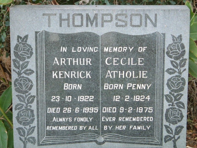 THOMPSON Arthur Kenrick 1922-1995 &amp; Cecile Atholie PENNY 1924-1975