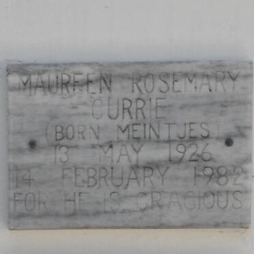 CURRIE Maureen Rosemary nee MEINTJES 1926-1982