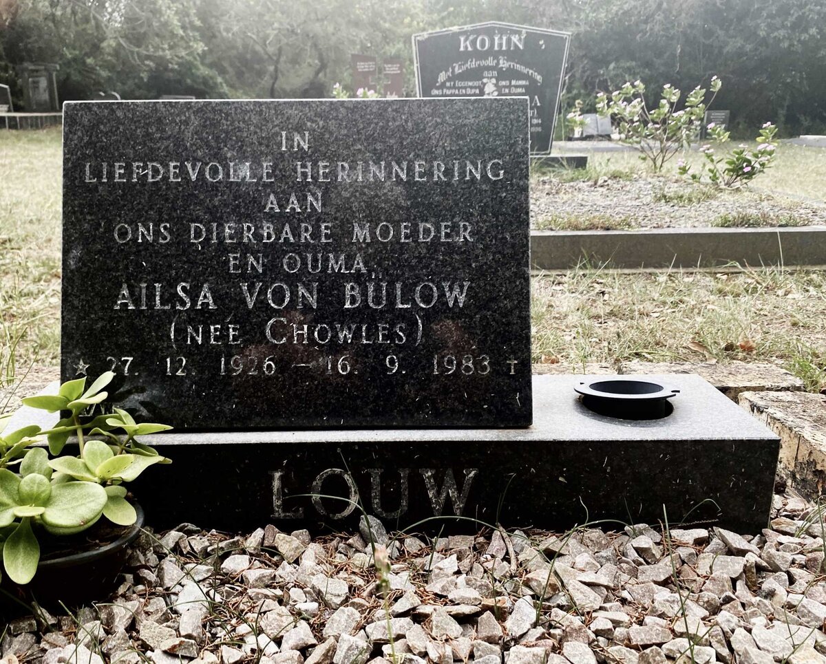 LOUW Ailsa Von Bulow nee CHOWLES 1926-1983