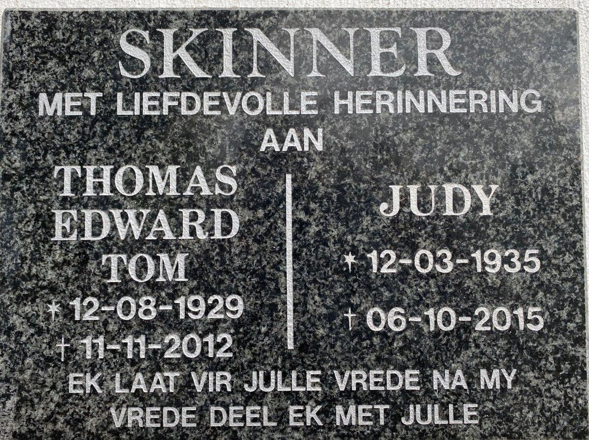 SKINNER Thomas Edward 1929-2012 &amp; Judy 1935-2015