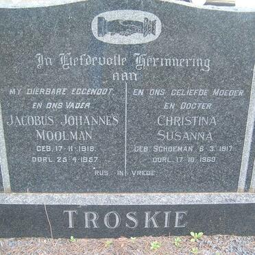 TROSKIE Jacobus Johannes Moolman 1918-1957 &amp; Christina Susanna SCHOEMAN 1917-1969