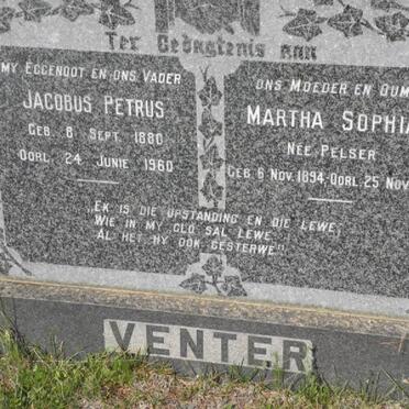 VENTER Jacobus Petrus 1880-1960 &amp; Martha Sophia PELSER 1894-1977