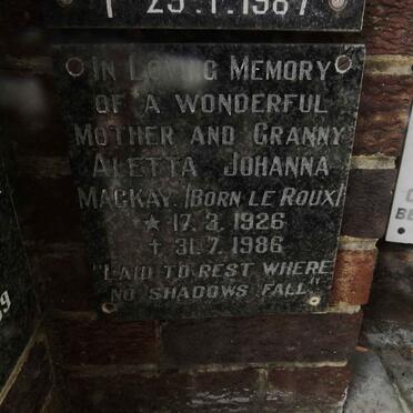 MACKAY Aletta Johanna nee LE ROUX 1926-1986