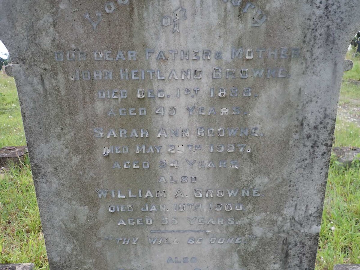 BROWNE John Heitland -1888 &amp; Sarah Ann -1907