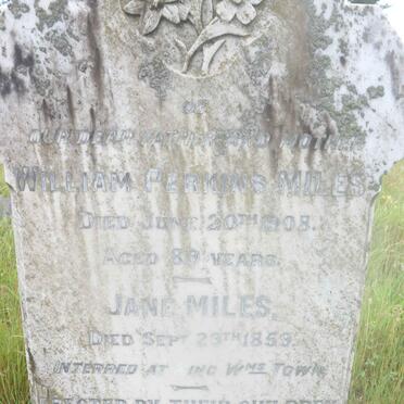 MILES William Perkins -1908 &amp; Jane -1859