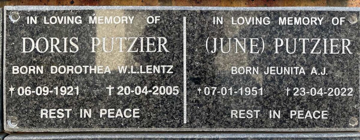PUTZIER Dorothea W.L. nee LENTZ 1921-2005 :: PUTZIER Jeunita A.J. 1951-2022