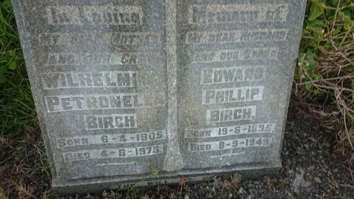 BIRCH Edward Phillip 1895-1949 &amp; Wilhelmina Petronella 1905-1973