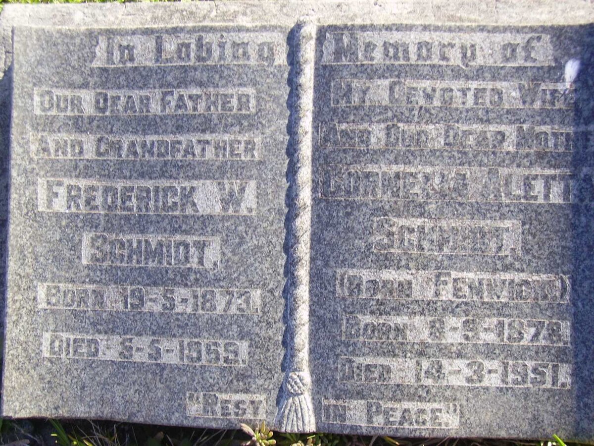 SCHMIDT Frederick W. 1873-1959 &amp; Cornelia Aletta FENWICK 1878-1951