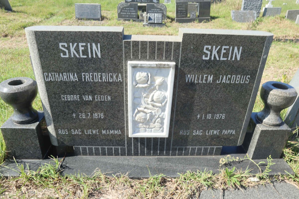 SKEIN Willem Jacobus -1976 &amp; Catharina Fredericka VAN EEDEN -1976