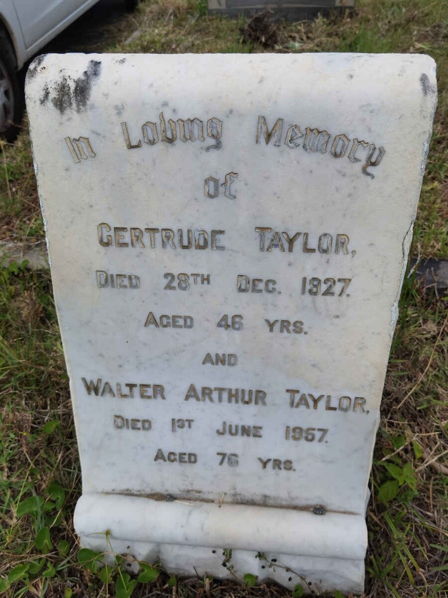 TAYLOR Walter Arthur -1957 &amp; Gertrude -1927