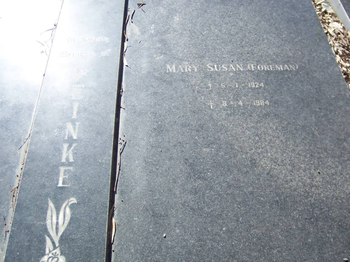 PEINKE Mary Susan nee FOREMAN 1924-1984