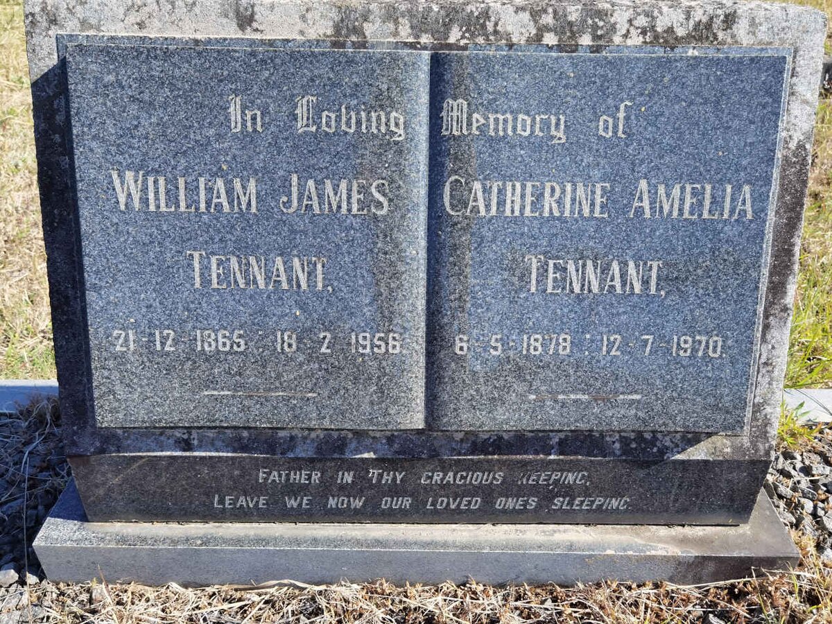 TENNANT William James 1865-1956 &amp; Catherine Amelia 1878-1970