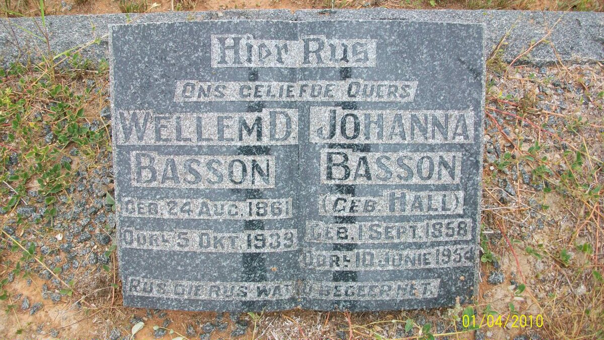 BASSON Willem D. 1861-1939 &amp; Johanna HALL 1858-1954