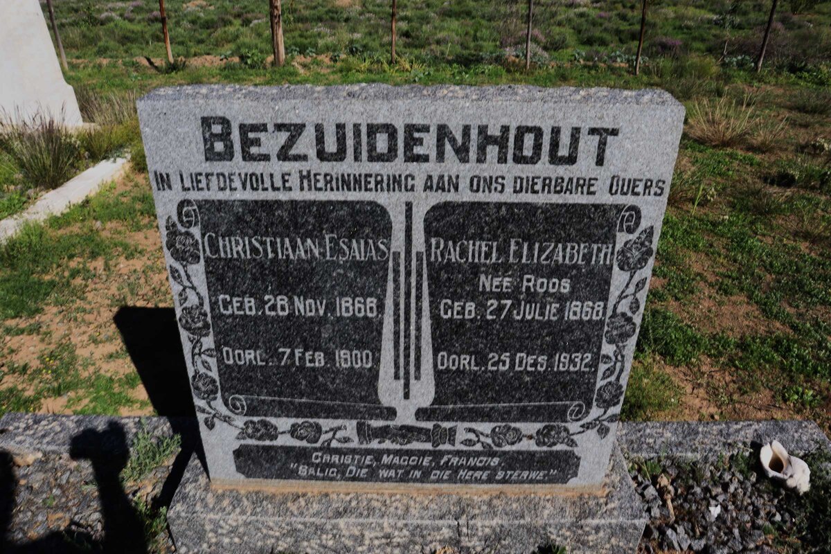BEZUIDENHOUT Christiaan Esaias 1868-1900 & Rachel Elizabeth ROOS 1868-1932