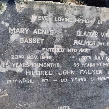 BASSET Mary Agnes -1946 :: PALMER Gladys Victoria nee BASSET -1952 :: PALMER Hildred John -1971