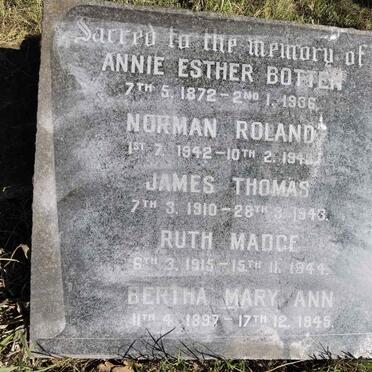 BOTTEN Annie Esther 1872-1936 :: BOTTEN Norman Roland 1942-1943 :: BOTTEN James Thomas 1910-1943 :: BOTTEN Ruth Madge 1915-1944 :: BOTTEN Bertha Mary Ann 1897-1945