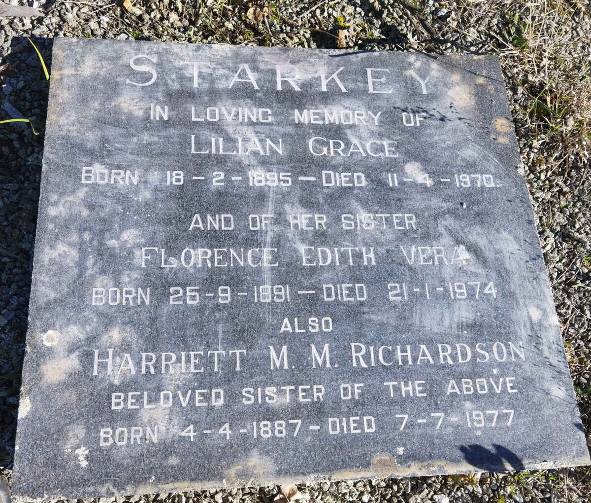STARKEY Lilian Grace 1895-1970 :: STARKEY Florence Edith Vera 1891-1974 :: RICHARDSON Harriett M.M. 1887-1977