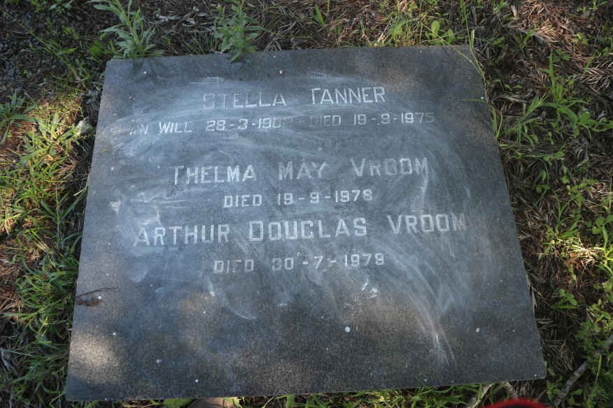 TANNER Stella nee WILL 1902-1975 :: VROOM Thelma May -1978 :: VROOM Arthur Douglas -1979