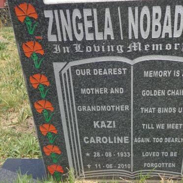 ZINGELA Kazi Caroline nee NOBADULA 1933-2010