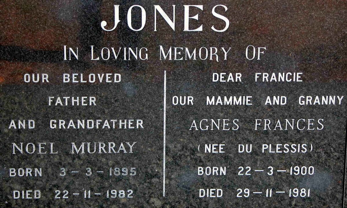 JONES Noel Murray 1895-1982 &amp; Agnes Frances DU PLESSIS 1900-1981