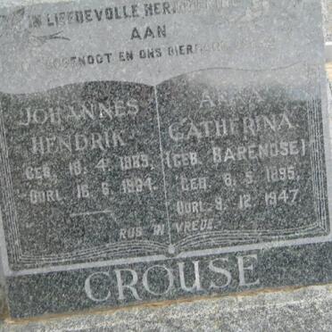 CROUSE Johannes Hendrik 1889-19?4 &amp; Anna Catherina BARENDSE 1895-1947