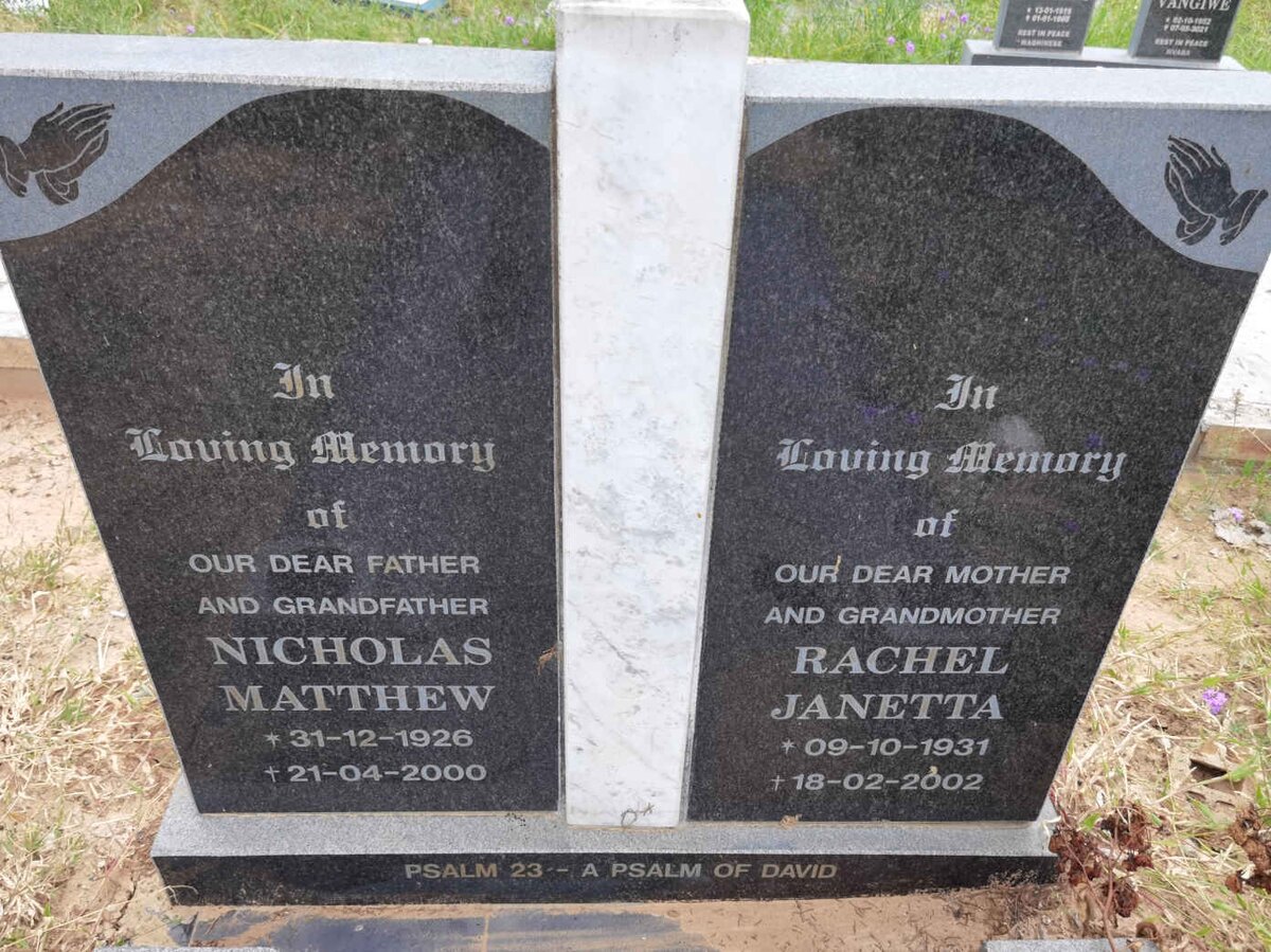? Nicholas Matthew 1926-2000 &amp; Rachel Janetta 1931-2002