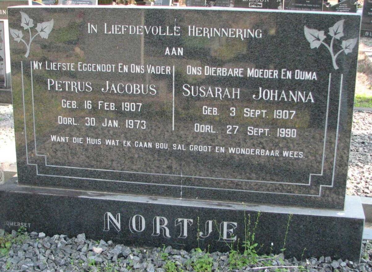 NORTJE Petrus Jacobus 1907-1973 &amp; Susarah Johanna 1907-1990