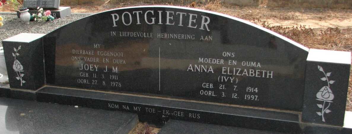 POTGIETER Joey J.M. 1911-1978 &amp; Anna Elizabeth 1914-1997
