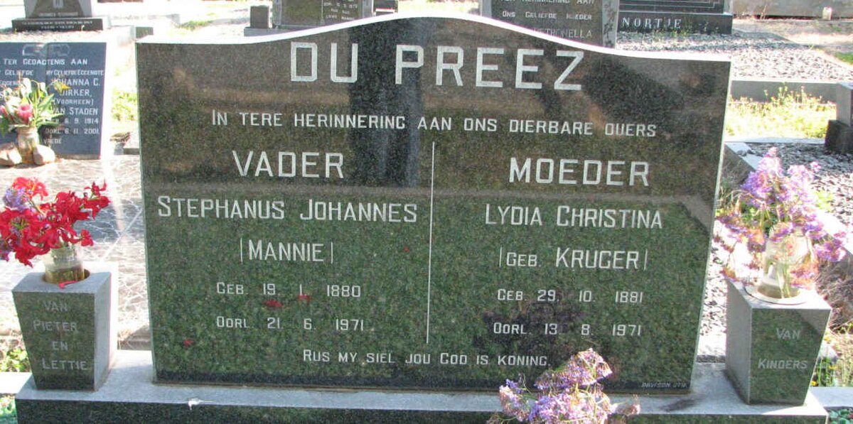 PREEZ Stephanus Johannes, du 1880-1971 &amp; Lydia Christina KRUGER 1881-1971