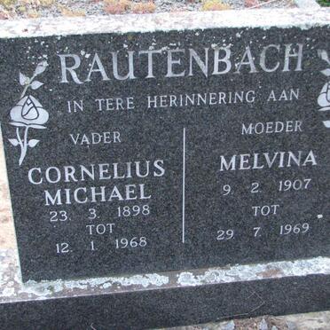 RAUTENBACH Cornelius Michael 1898-1968 &amp; Melvina 1907-1969