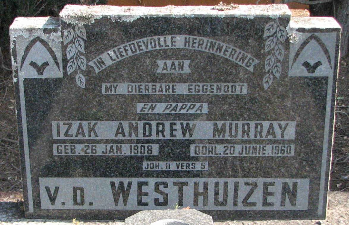 WESTHUIZEN Izak Andrew Murray, v.d. 1908-1960