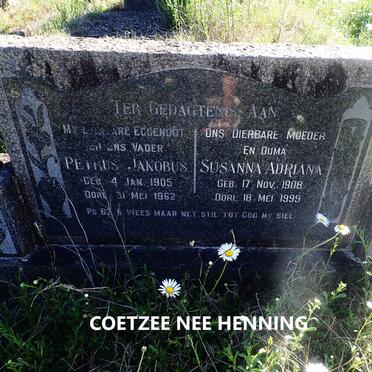 COETZEE Petrus Jakobus 1905-1962 &amp; Susanna Adriana HENNING 1908-1999
