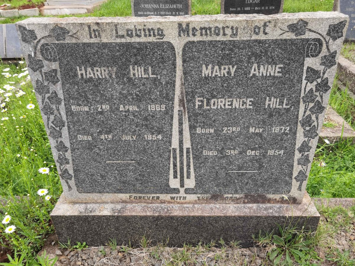 HILL Harry 1869-1954 &amp; Mary Anne Florence 1872-1954