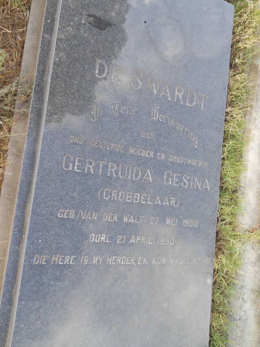 SWARDT Gertruida Gesina, de previously GROBBELAAR nee VAN DER WALT 1905-1990 