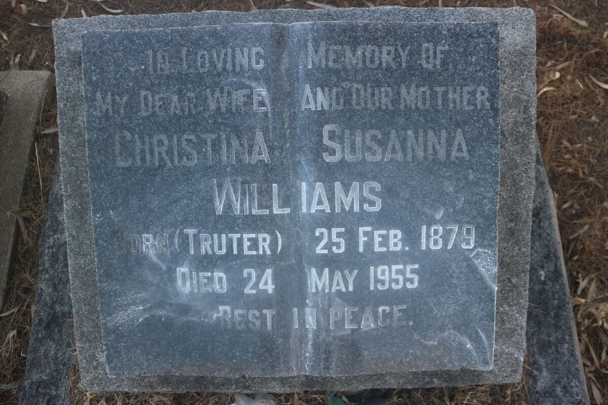 WILLIAMS Christina Susanna nee TRUTER 1879-1955
