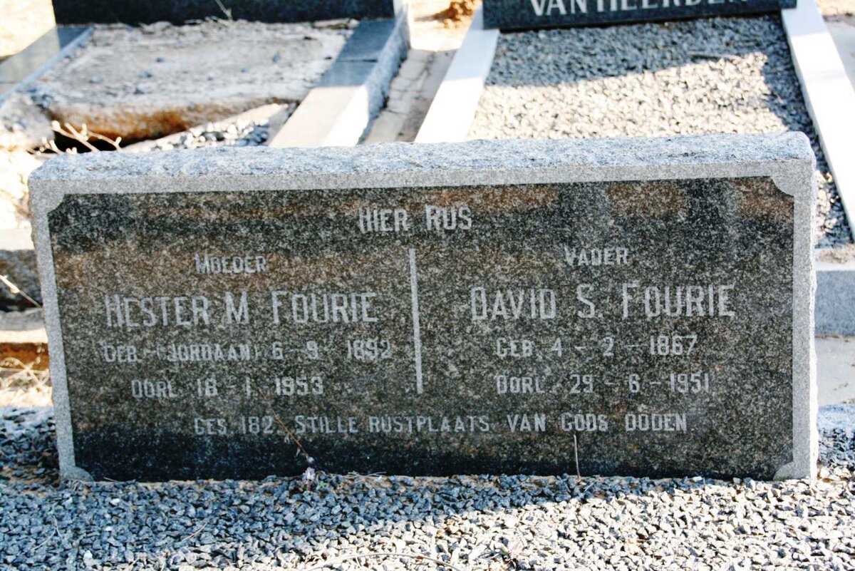 FOURIE David S. 1867-1951 & Hester M. JORDAAN 1892-1953