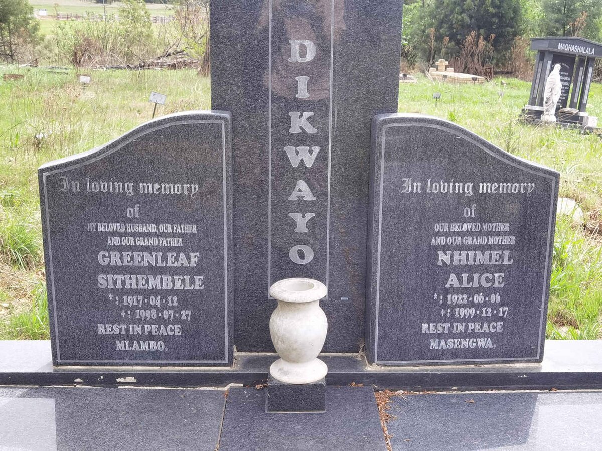 DIKWAYO Greenleaf Sithembele 1917-1998 &amp; Nhimel Alice 1922-1999