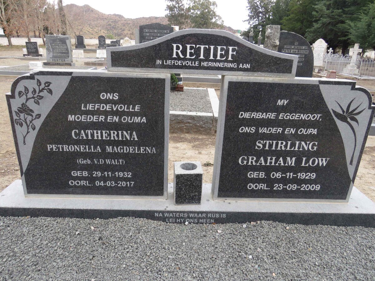 RETIEF Stirling Graham Low 1929-2009 &amp; Catharina Petronella Magdalena V.D. WALT 1932-2017