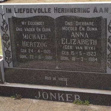 JONKER Michael Hertzog 1921-1981 &amp; Anna Elizabeth nee VAN WYK 1923-1984