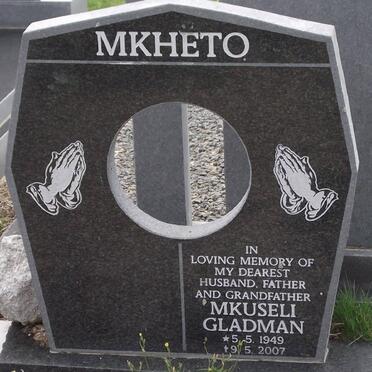 MKHETO Mkuseli Gladman 1949-2007