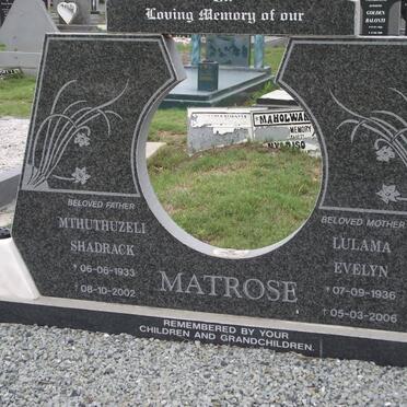 MATROSE Mthuthuzeli Shadrack 1933-2002 &amp; Lulama Evelyn 1936-2006